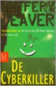 De cyberkiller - Jeffery Deaver, Martin Jansen in de Wal