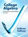 College Algebra Enhanced Graphing Utilities (6th Edition) - Michael Sullivan