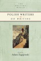 Polish Writers on Writing - Adam Zagajewski