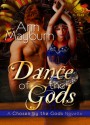 Dance of the Gods - Ann Mayburn