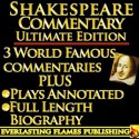 SHAKESPEARE COMMENTARY AND SHAKESPEARE BIOGRAPHY ULTIMATE EDITION - 3 AMAZING COMMENTARIES from 3 Literary GIANTS PLUS Full Length Shakespeare Biography - With Detailed TABLE OF CONTENTS - Samuel Johnson, Taylor Coleridge, Samuel, William Hazlitt, Algernon Charles Swinburne, Sidney Lee, Darryl Marks