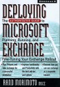 Deploying Microsoft Exchange Server 5 - Rand Morimoto