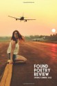 The Found Poetry Review: Spring/Summer 2012 (Volume 4) - Various, Nathalie Boisard-Beudin, David Elzey, Deborah Hauser, Paul Hostovsky, Danielle Jones-Pruett, Angela Kirby, Andrea M. Lockett, Douglas William Garcia Mowbray, Joyce Peseroff, Winston Plowes, Margo Roby, Cathryn Andresen, Jennifer Saunders, Kristen Shaw, Monica W