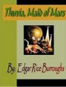 Thuvia, Maid of Mars - Edgar Rice Burroughs