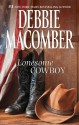 Lonesome Cowboy - Debbie Macomber