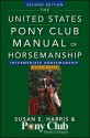 The United States Pony Club Manual of Horsemanship Intermediate Horsemanship (C Level) - Susan E. Harris