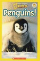 Penguins! (National Geographic Kids, Level 2) - Anne Schreiber