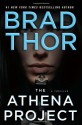 The Athena Project - Brad Thor