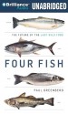 Four Fish: The Future of the Last Wild Food - Paul Greenberg, Christopher Lane