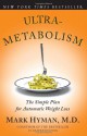 Ultrametabolism: The Simple Plan for Automatic Weight Loss - Mark Hyman