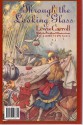 Through The Looking Glass, Alice in Wonderland - Lewis Carroll, John Tenniel