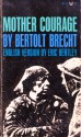 Mother Courage - Bertolt Brecht, Eric Bentley