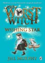 The Worst Witch and The Wishing Star - Jill Murphy