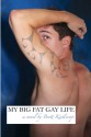 My Big Fat Gay Life - Brett Kiellerop-Morris