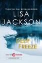 Deep Freeze - Lisa Jackson