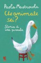 Che animale sei? - Paola Mastrocola, Simona Mulazzani