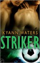 Striker - KyAnn Waters