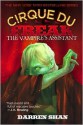 The Vampire's Assistant (Cirque Du Freak Series #2) - Darren Shan