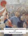 Extraordinary Popular Delusions and The Madness of Crowds - Charles MacKay