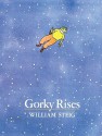 Gorky Rises - William Steig