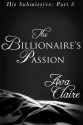 The Billionaire's Passion - Ava Claire