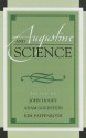 Augustine and Science - John Doody, Kim Paffenroth, Davis Young, Paul Allen