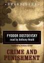 Crime and Punishment (Classic Collection (Blackstone Audio)) - Fyodor Dostoyevsky, Anthony Heald