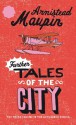 Further Tales Of The City - Armistead Maupin