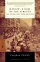 Maggie, a Girl of the Streets and Other New York Writings - Stephen Crane, Luc Sante