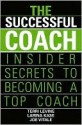 The Successful Coach: Insider Secrets to Becoming a Top Coach - Terri Levine, Joe Vitale, Larina Kase