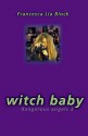 Witch Baby - Francesca Lia Block