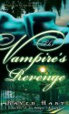 The Vampire's Revenge - Raven Hart