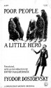 Poor People and A Little Hero - Fyodor Dostoyevsky, David Magarshack, Edward Gorey