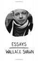 Essays - Wallace Shawn