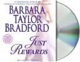 Just Rewards - Barbara Taylor Bradford, Kate Burton