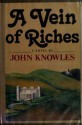 A vein of riches - John Knowles