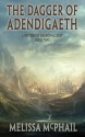 The Dagger of Adendigaeth - Melissa McPhail