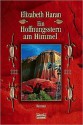 Ein Hoffnungsstern am Himmel - Elizabeth Haran, Monika Ohletz