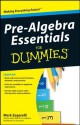 Pre-Algebra Essentials For Dummies - Mark Zegarelli