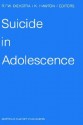 Suicide in Adolescence - René F.W. Diekstra, Keith E. Hawton