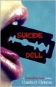 Suicide Doll - Claudia D. Christian