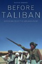 Before Taliban: Genealogies of the Afghan Jihad - David Edwards