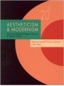 Aestheticism and Modernism: Debating Twentieth-Century Literature 1900 1960 - Richard Danson Brown