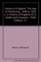 The Age of Aristocracy, 1688 to 1830 (History of England, 3.) - William B. Willcox, Walter L. Arnstein