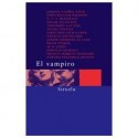 El Vampiro - Johann Ludwig Tieck, Horacio Quiroga, Edgar Allan Poe, Théophile Gautier