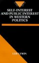 Self-Interest and Public Interest in Western Politics - Leif Lewin, Donald Lavery