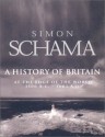 At the Edge of the World 3000 BC-1603 AD (History of Britain 1) - Simon Schama