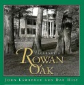 Faulkner's Rowan Oak - Dan Hise