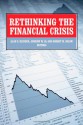 Rethinking the Financial Crisis - Robert M. Solow