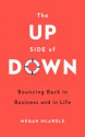 The Up Side of Down - Megan McArdle